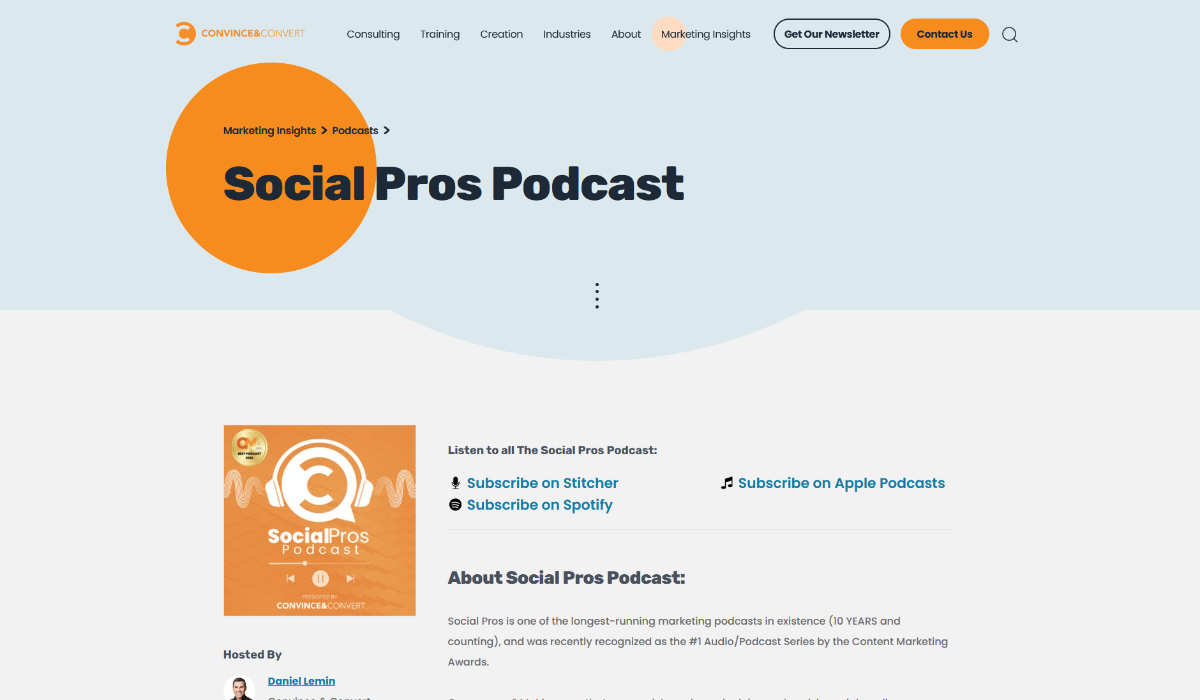Social Pros Podcast, at Convince and Convert, by Hosts Daniel Lemin, Anna Hrach, and Erika Lovegreen